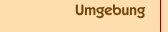 Umgebung